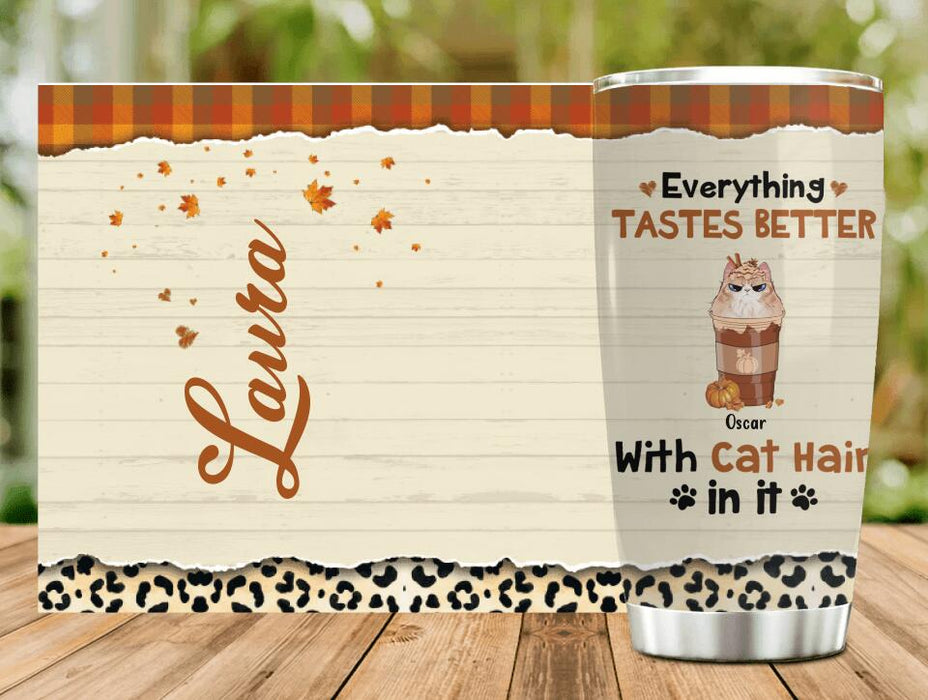 Personalized Cat Mom & Coffee Tumbler - Gift Idea For Cat Lover - Up To 5 Cats - Everything Tastes Better With Cat Hair In It