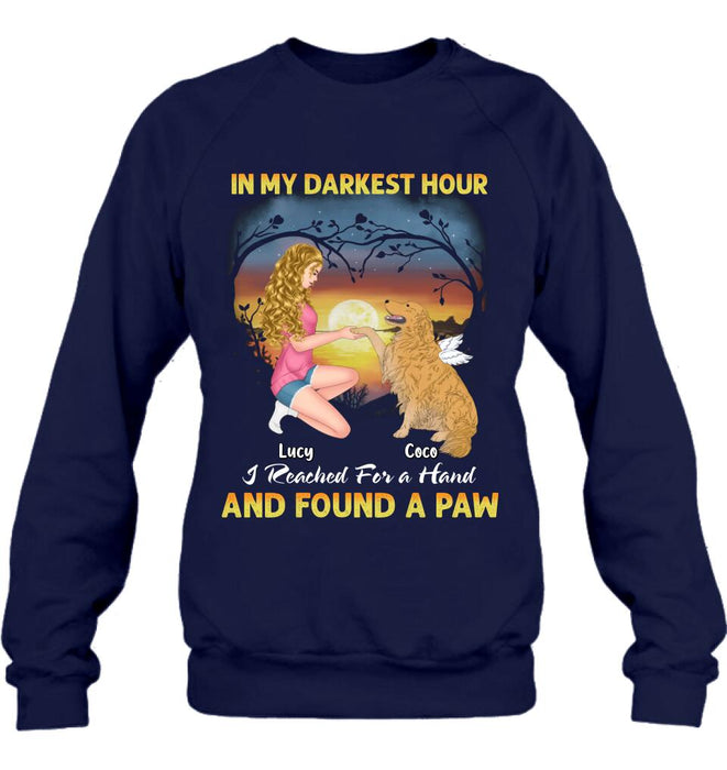 Personalized Dog Mom Shirt - Gift Idea For Dog Lovers - In My Darkest Hour I Reached For A Hand And Found A Paw
