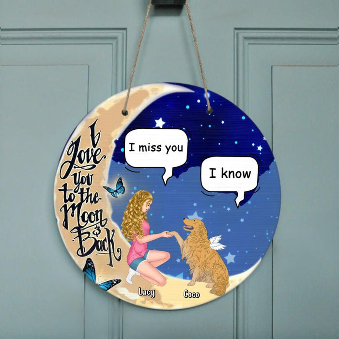 Personalized Dog Mom Wooden Sign - Memorial Gift For Dog Lovers - I Love You To The Moon And Back