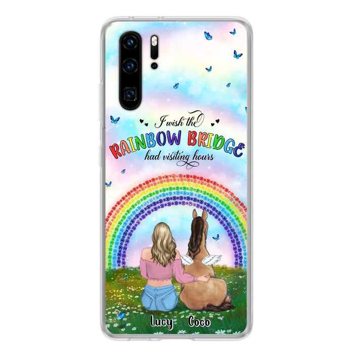 Personalized Horse Memorial Phone Case - Up to 4 Horses - Memorial Gift For Horse Lover - I Wish The Rainbow Bridge Had Visiting Hours - Case For Xiaomi, Oppo And Huawei
