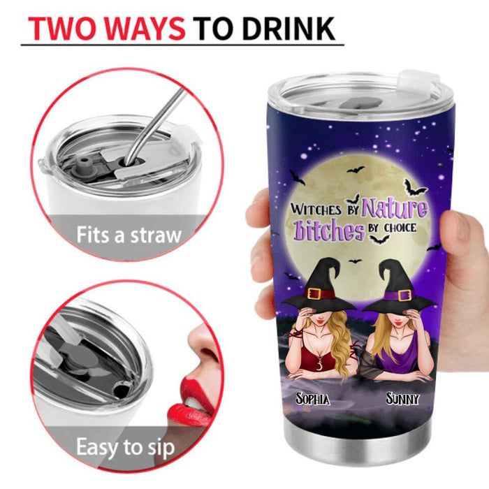 Personalized Witches Tumbler - Gift Idea For Halloween/Bestie - Witches By Nature Bitches By Choice