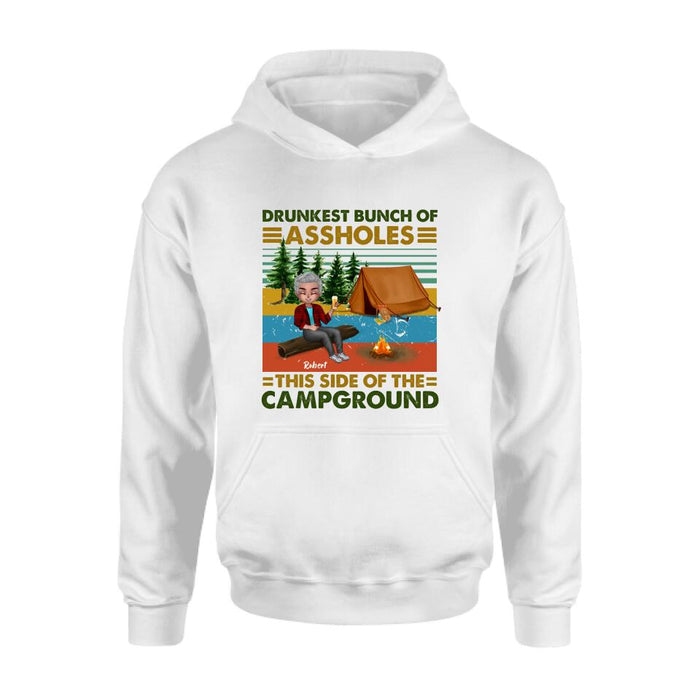 Personalized Camping Shirt/Pullover Hoodie - Gift Idea For Friends/Camping Lover - Up to 5 People - Drunkest Bunch Of Assholes This Side Of The Campground