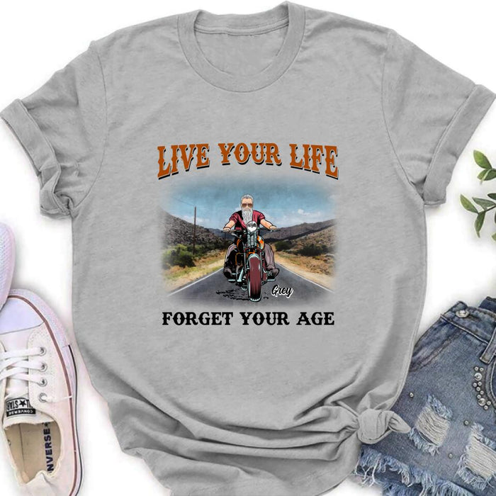 Personalized Biker Shirt - Gift Idea For Biker - Live Your Life Forget Your Age