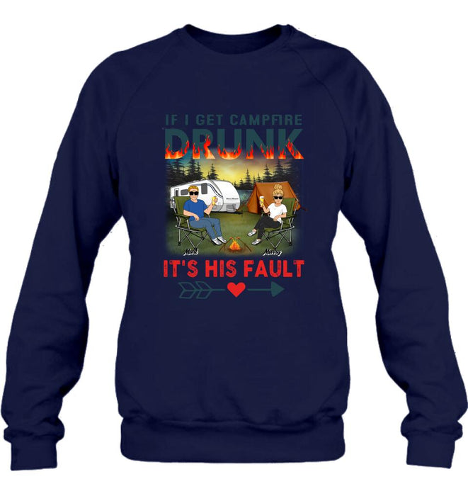 Personalized Husband And Wife Camping Shirt/Pullover Hoodie - Gift Idea For Camping Couple - If I Get Campfire Drunk It's Her Fault
