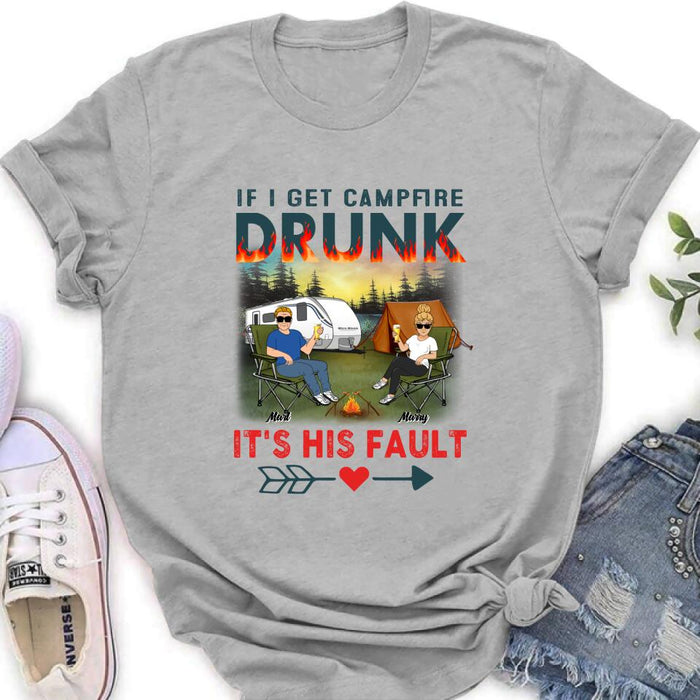 Personalized Husband And Wife Camping Shirt/Pullover Hoodie - Gift Idea For Camping Couple - If I Get Campfire Drunk It's Her Fault