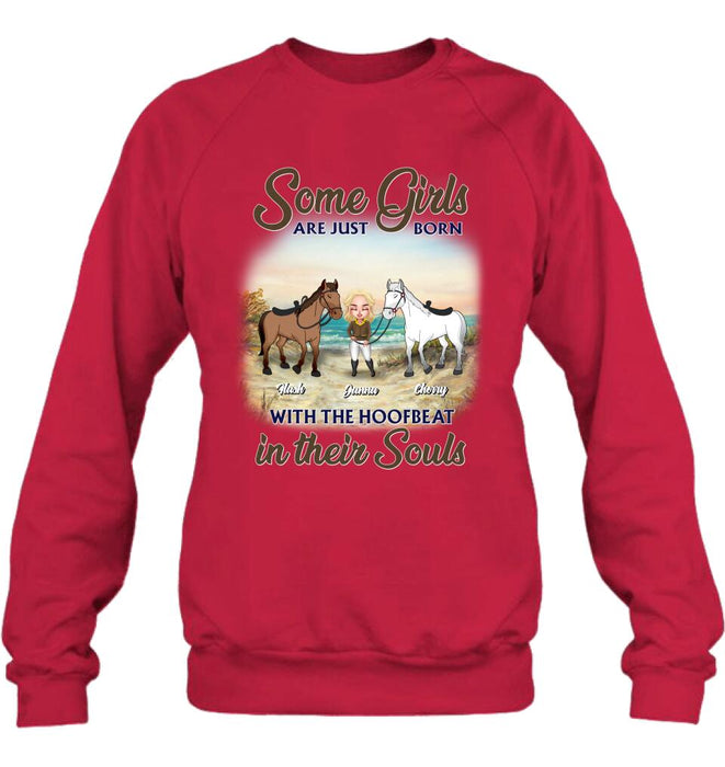 Personalized Horse Lady Unisex T-shirt/Hoodie/Sweatshirt - Gift For Horse Lovers/Mother's Day Gift - Some Girls Are Just Born With The Hoofbeat In Their Souls