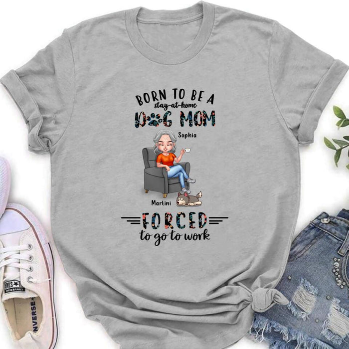 Personalized Dog Mom T-Shirt - Up to 4 Dogs - Gift Idea For Mother - Dog Lover