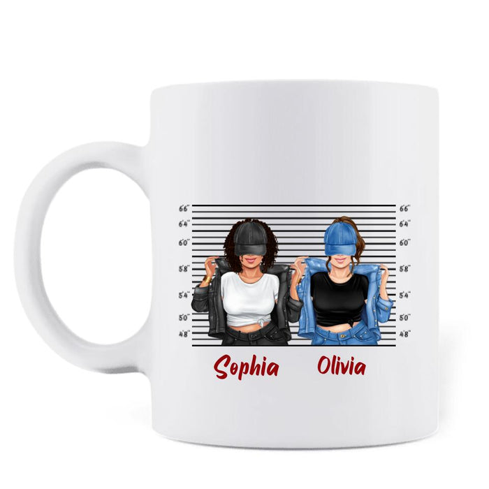 Personalized Besties Accomplice Alibi Coffee Mug - Gift Idea For Friends/Sisters - We Are More Than Sisters