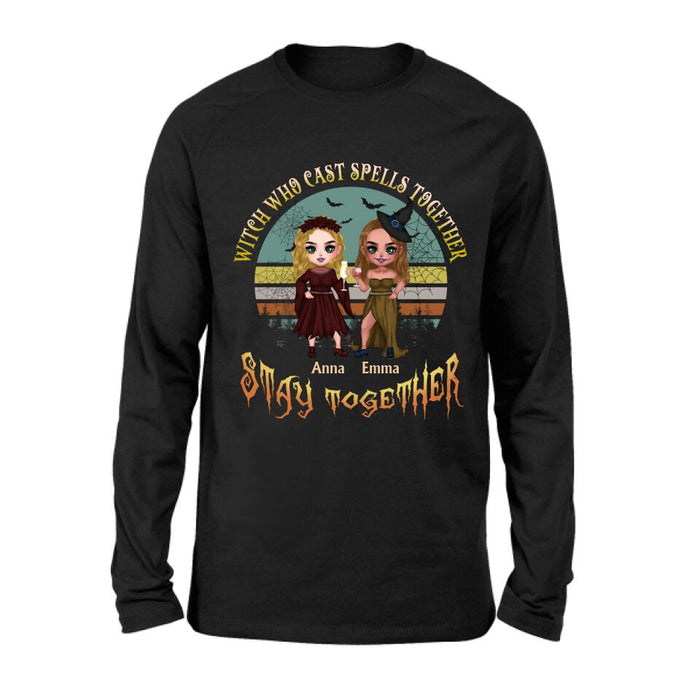 Personalized Witches Shirt - Up to 4 Girls - Halloween Gift Idea For Friends/Sisters/Besties - Witch Who Cast Spells Together Stay Together