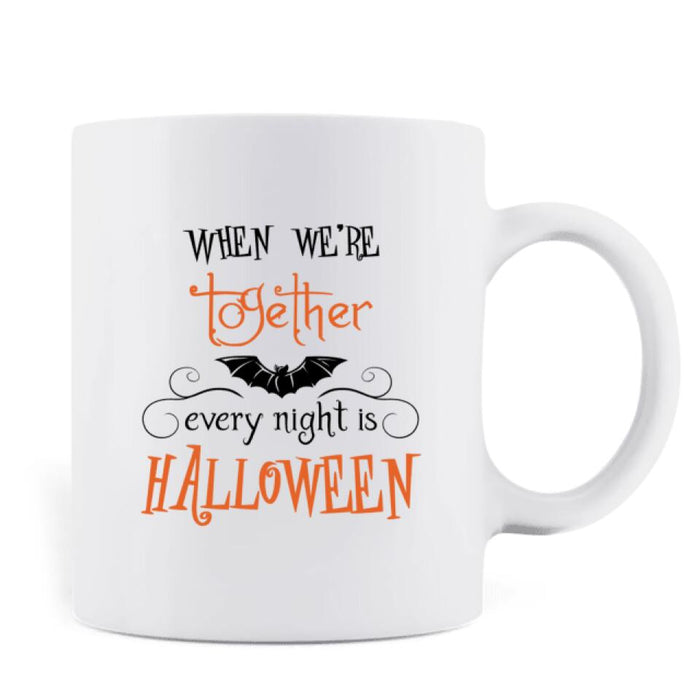 Personalized Besties Witch Coffee Mug - Gift for Halloween, Besties - Up to 3 Besties - When we're together every night is Halloween