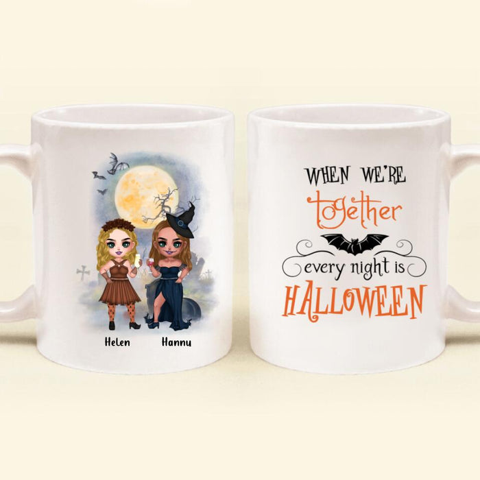 Personalized Besties Witch Coffee Mug - Gift for Halloween, Besties - Up to 3 Besties - When we're together every night is Halloween