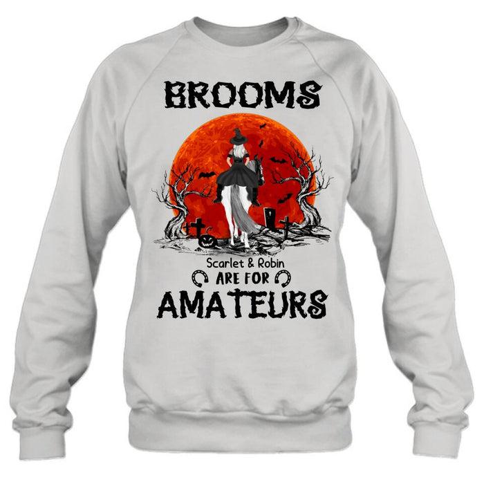Personalized Witch Riding Horse Shirt/Hoodie -  Halloween Gift For Horse Lovers/Friends/Besties - Up to 4 Girls - Brooms Are For Amateurs