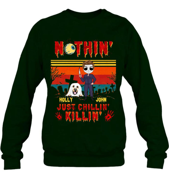 Personalized Horror Movie T-Shirt/Long Sleeve/Sweatshirt/Hoodie - Halloween Gift For Dog Lover/Cat Lover/Horror Movie Lover - Up to 4 Dogs/Cats - Nothin', Just chillin', Killin'