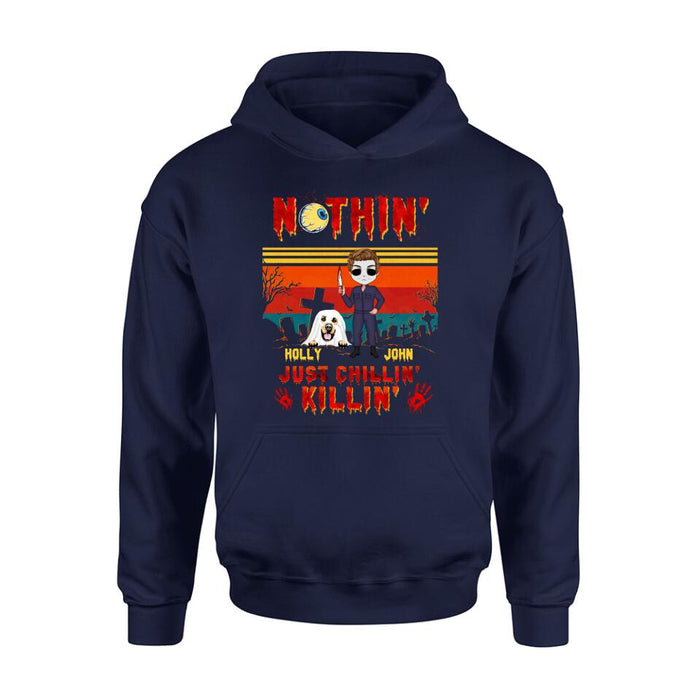 Personalized Horror Movie T-Shirt/Long Sleeve/Sweatshirt/Hoodie - Halloween Gift For Dog Lover/Cat Lover/Horror Movie Lover - Up to 4 Dogs/Cats - Nothin', Just chillin', Killin'