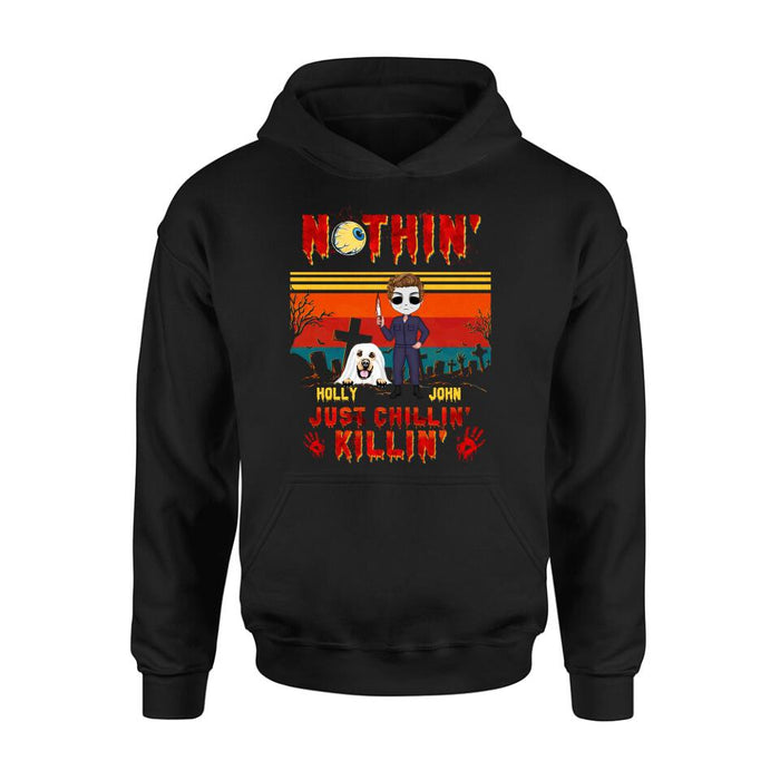Personalized Horror Movie T-Shirt/Long Sleeve/Sweatshirt/Hoodie - Halloween Gift For Dog Lover/Cat Lover/Horror Movie Lover - Up to 4 Dogs/Cats - Nothin', Just chillin', Killin'