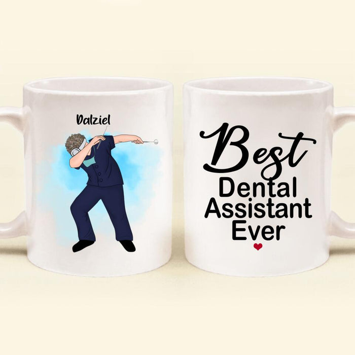Personalized Dabbing Dentist Coffee Mug - Best Gift Idea For Dentists - Best Dental Assistant Ever - MF91TB