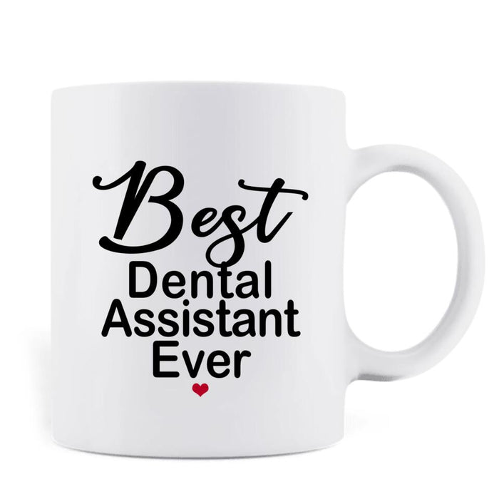 Personalized Dabbing Dentist Coffee Mug - Best Gift Idea For Dentists - Best Dental Assistant Ever - MF91TB