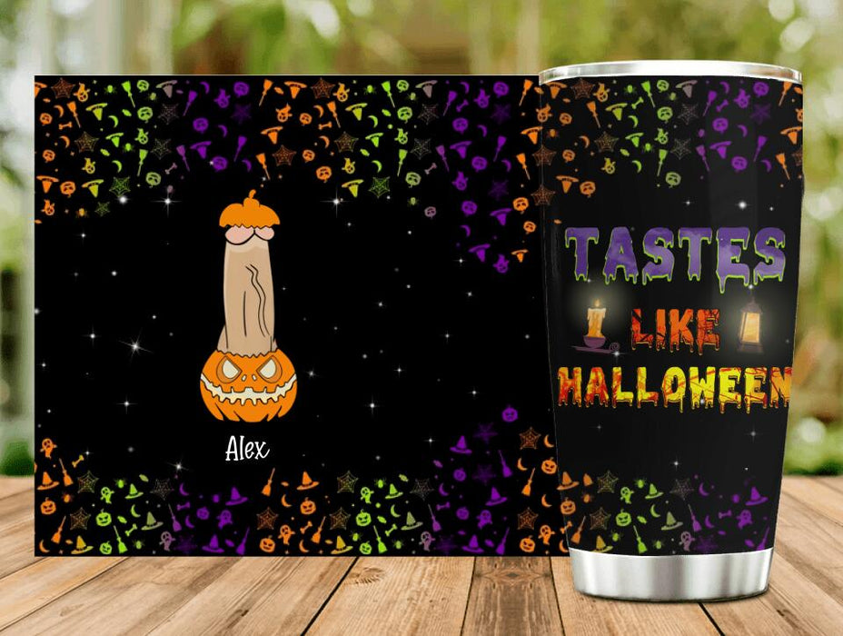 Personalized Funny Halloween Tumbler - Gift Idea For Halloween/Friends - Tastes Like Halloween