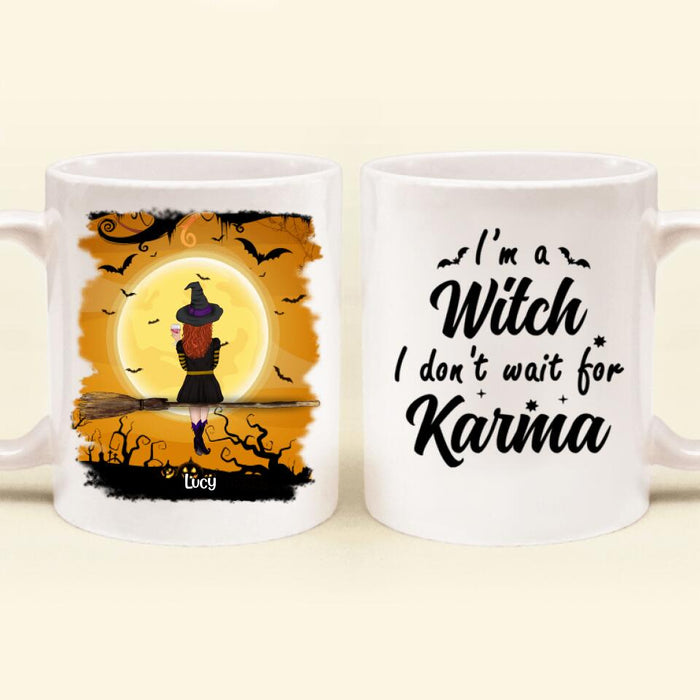 Personalized Witch Coffee Mug - A Witch With Up to 3 Cats - I'm A Witch I Don't Wait For Karma - B16ZKZ