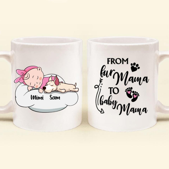 Personalized Baby With Dog Coffee Mug Baby With Up to 3 Dogs - Best Gift For Mom - From Fur Mama To Baby Mama