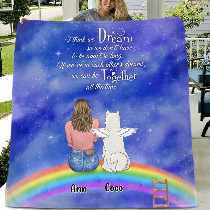 Personalized Pet Mom/Dad Birthday - Up to 4 Pets - Gift Idea For Cat Lover/Dog Lover - I Think We Dream So We Don't Have To Be Apart So Long