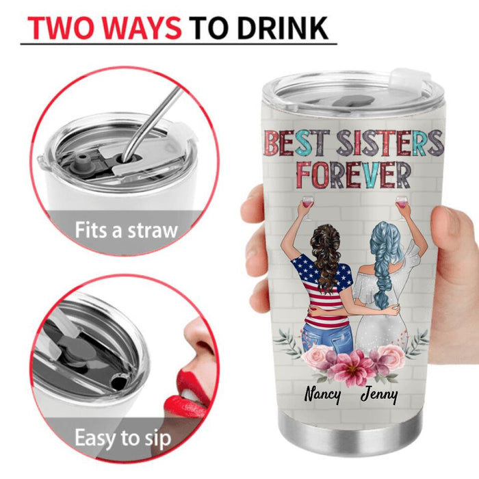 Personalized Sisters Tumbler - Up to 3 Sisters - Gift Idea For Friends/Sisters - You're My Lil' Sister But You're Still A Bitch