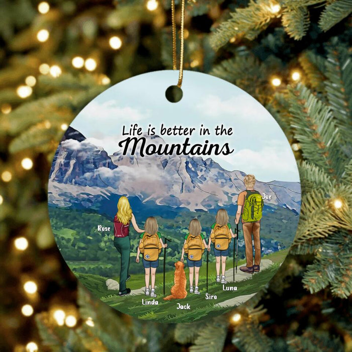 Personalized Hiking Ornament - Family Hiking Ornament - Gift Idea For Hiking Lovers - Up to 3 Kids and 1 Pet - Life Is Better In The Mountains
