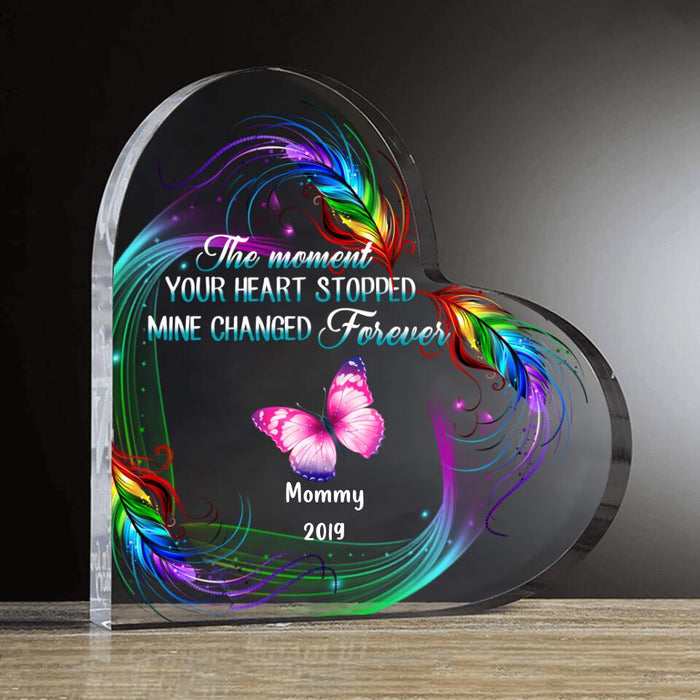 Personalized Memorial Butterfly Acrylic Plaque - Memorial Gift Idea For Family's Member - The Moment Your Heart Stopped Mine Changed Forever