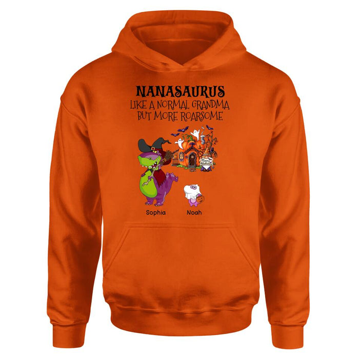 Personalized Nanasaurus T-shirt/Long Sleeve/Sweater/Hoodie - Gift Idea For Halloween/Grandma - Grandma With Up to 6 Kids - Nanasaurus Like A Normal Grandma But More RoarSome