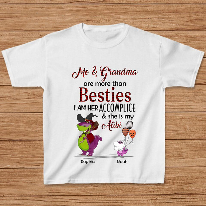 Personalized Grandma & Grandkid Dinosaur T-shirt - Halloween Gift For Grandkids - Me & Grandma Are More Than Besties