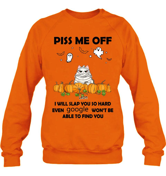 Personalized Halloween Cat/Dog T-shirt, Long Sleeve, Sweatshirt, Hoodie - Gift Idea For Halloween, Dog Lover, Cat Lover - Up to 5 Pets - Piss Me Off I Will Slap You So Hard