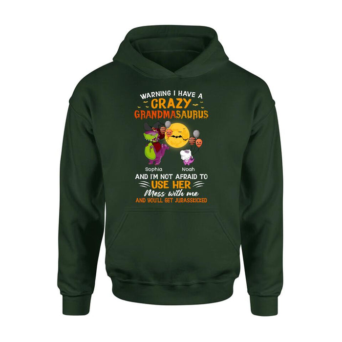 Personalized Grandmasaurus Shirt - Up to 6 Kids - Halloween Gift For Grandma - Warning I Have A Crazy Grandmasaurus