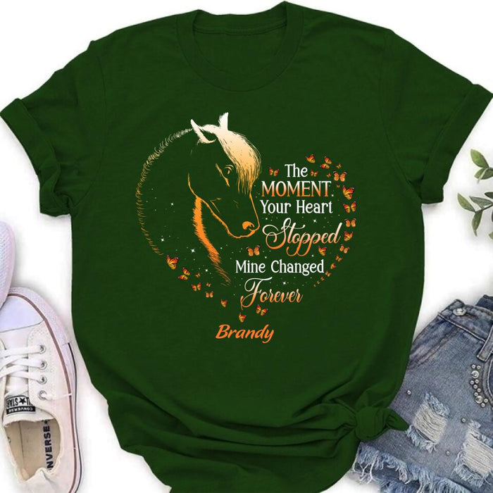 Personalized Memorial Horse Shirt/Hoodie - Memorial Gift For Loss Of Horse - The Moment Your Heart Stopped Mine Changed Forever