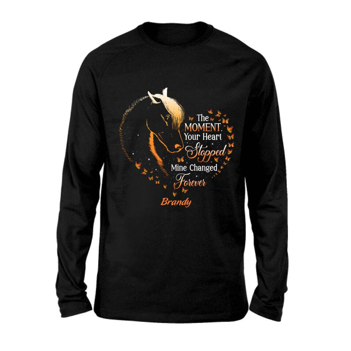 Personalized Memorial Horse Shirt/Hoodie - Memorial Gift For Loss Of Horse - The Moment Your Heart Stopped Mine Changed Forever