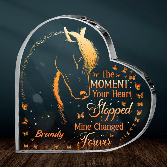 Personalized Memorial Horse Acrylic Plaque -  Memorial Gift Idea For Loss Of Horse - The Moment Your Heart Stopped Mine Changed Forever