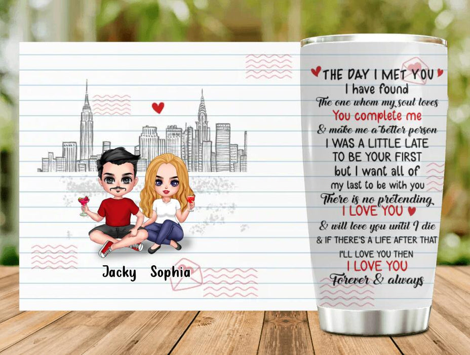 Personalized Couple Tumbler - Gift Idea For Couple/Christmas/Anniversary - The Day I Met You