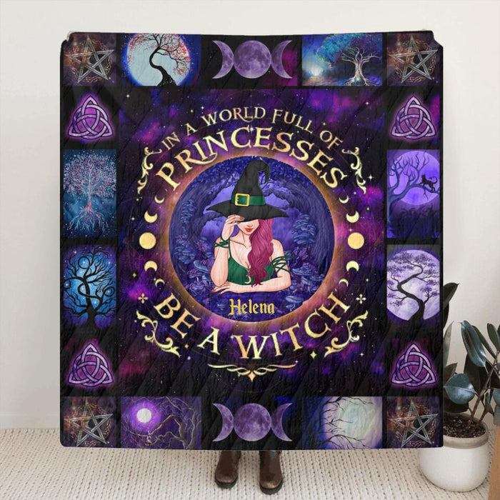 Personalized Witchy Halloween Fleece Throw Blanket/Quilt/Pillow Cover - Gift Idea For Halloween Day - In A World Full Of Princesses Be A Witch
