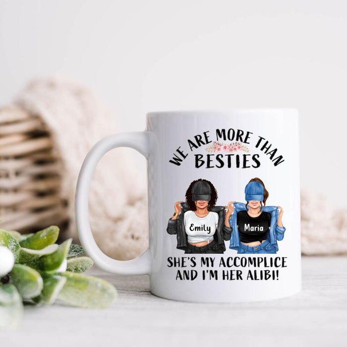 Personalized Friend Coffee Mug - Gift Idea For Friends - She's My Accomplice And I'm Her Alibi Friend