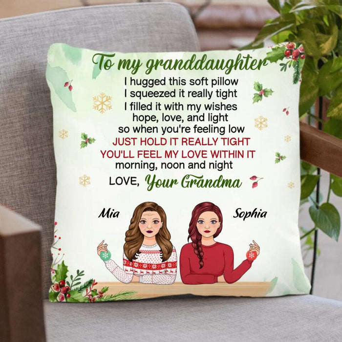 Personalized Grandma & Granddaughter Pillow Cover - Christmas Gift To Granddaughter - You'll Feel My Love Within It Morning, Noon and Night