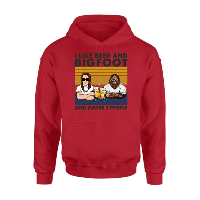 Personalized Bigfoot Shirt - I Like Beer And Bigfoot And Maybe 3 People