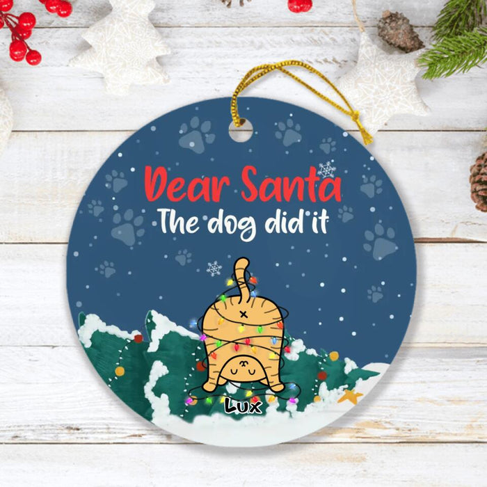 Personalized Cat Butt Circle Ornament - Gift Idea For Christmas/Cat Lover with up to 5 Cats - Dear Santa The Dog Did It
