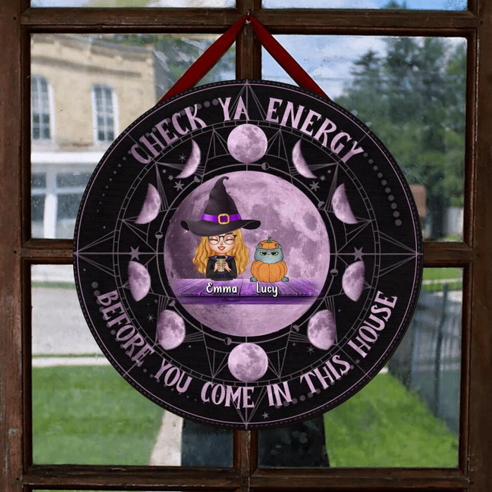 Personalized Cat Witch Circle Wooden Sign - Gift Idea For Halloween/Home Decor - Witch With Up To 6 Cats - Check Ya Energy Before You Come In This House