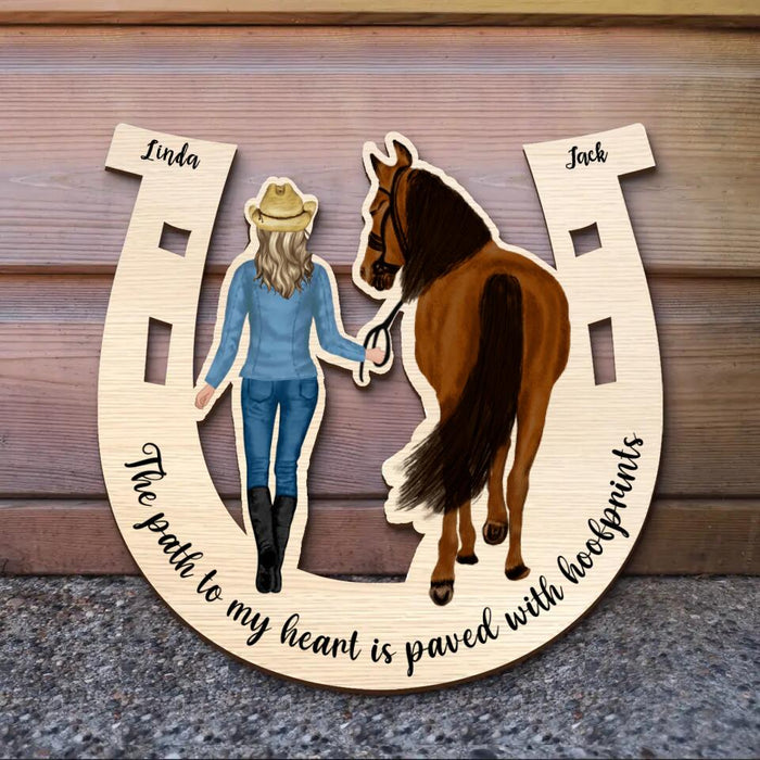 Personalized Horse Lover Wooden Sign - Gift Idea For Horse Lovers - The Path To My Heart Is Paved With Hoofprints