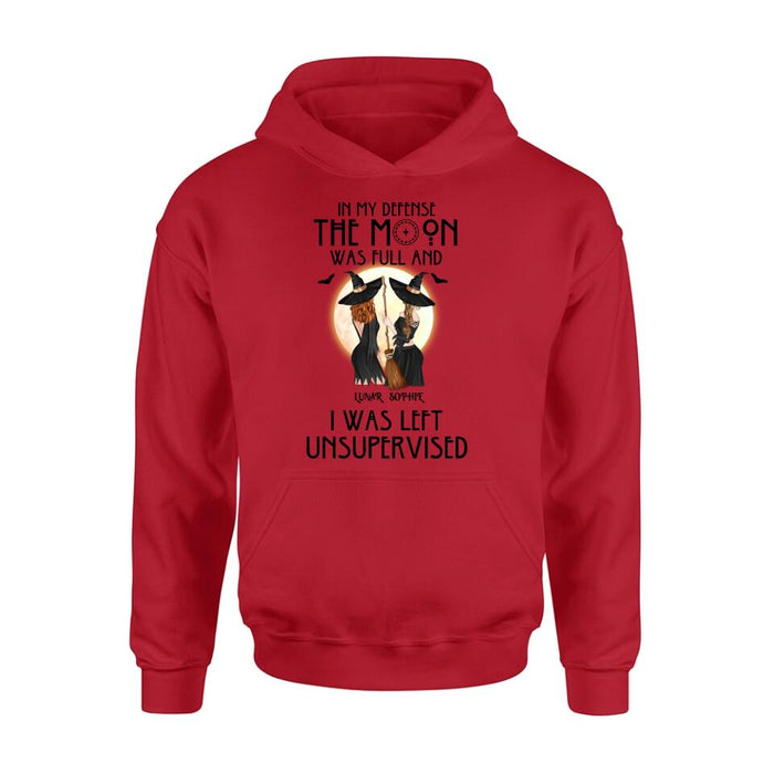 Personalized Halloween Shirt/Hoodie - Gift Idea For Best Friends/Halloween - In My Defense The Moon Was Full And I Was Left Unsupervised