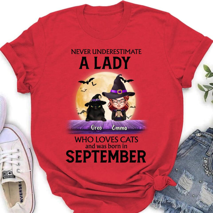 Personalized Cat Lady Shirt - Up to 6 Cats - Gift Idea For Halloween/Cat Lovers - Never Underestimate A Lady Who Loves Cats And Was Born In September