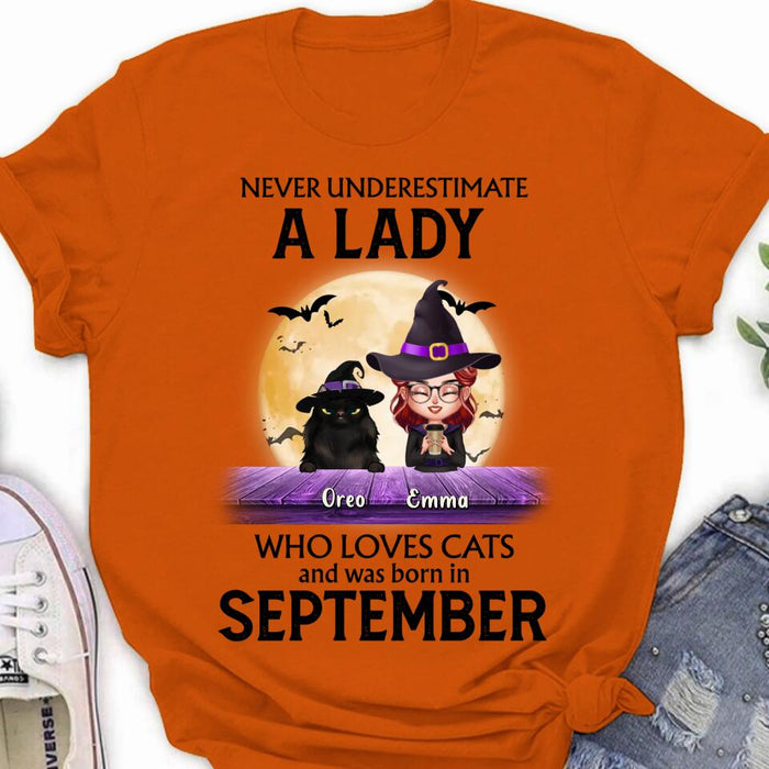 Personalized Cat Lady Shirt - Up to 6 Cats - Gift Idea For Halloween/Cat Lovers - Never Underestimate A Lady Who Loves Cats And Was Born In September