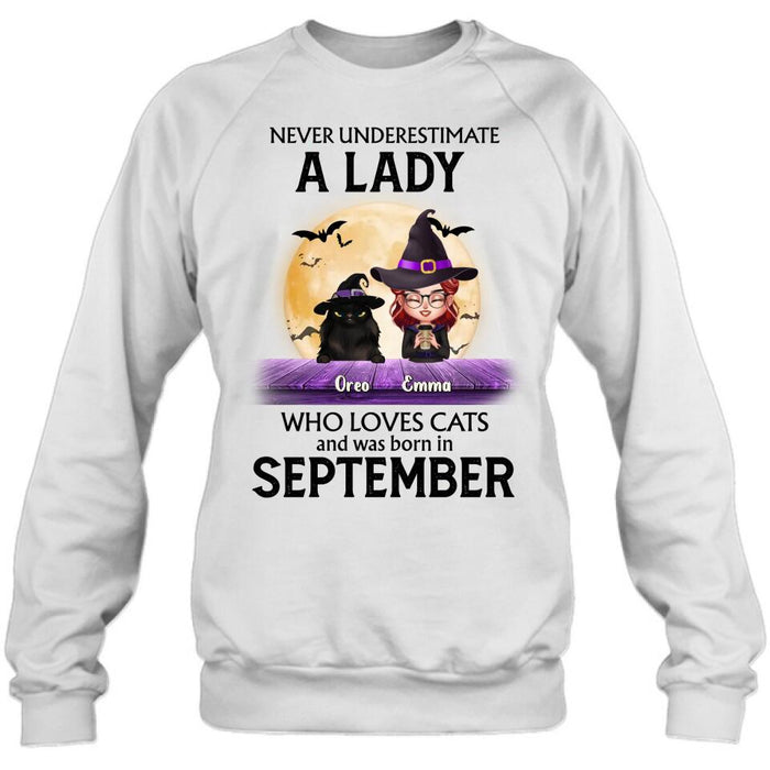 Personalized Cat Lady Shirt - Up to 6 Cats - Gift Idea For Halloween/Cat Lovers - Never Underestimate A Lady Who Loves Cats And Was Born In September