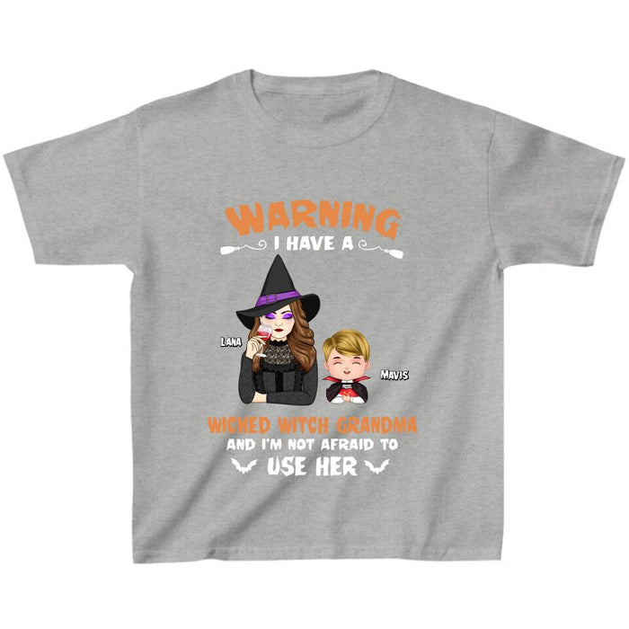 Personalized Grandma & Grandkid Witch T-Shirt - Halloween Gift For Grandkid - Warning I Have A Wicked Witch Grandma