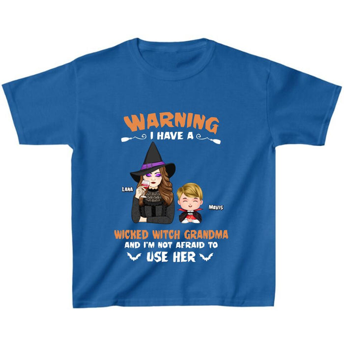 Personalized Grandma & Grandkid Witch T-Shirt - Halloween Gift For Grandkid - Warning I Have A Wicked Witch Grandma