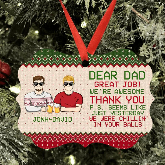 Personalized Great Job Dad Xmas Ornament - Up to 5 People - Gift Idea For Father/Christmas - Dear Dad Great Job!